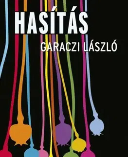 Svetová beletria Hasítás - László Garaczi