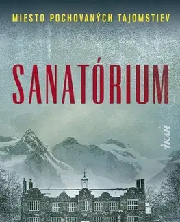 Detektívky, trilery, horory Sanatórium - Sarah Pearse,Adriena Richterová