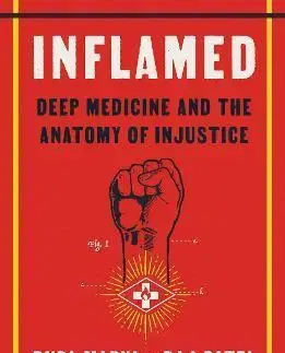 Biológia, fauna a flóra Inflamed - Rupa Marya,Raj Patel