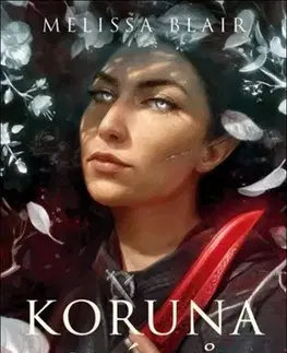 Sci-fi a fantasy Sága půlelfů 2: Koruna stínů - Melissa Blair,Jiří Janák