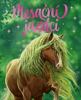 Sci-fi a fantasy Mesační jazdci 3: Lupienkový poník - Linda Chapmanová