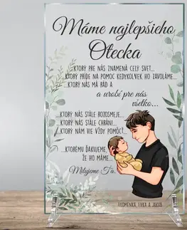 Tabuľky s venovaním (darčeky) Darček pre otca ku dňu otcov, alebo na Vianoce - rozmer 30x20cm, sklenenú plaketu odošleme zajtra