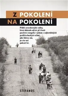 Kresťanstvo Z pokolení na pokolení - Eric Foley