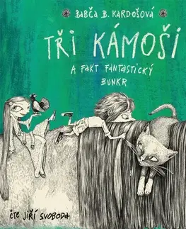 Pre deti a mládež - ostatné Wisteria Books Tři kámoši a fakticky fantastický bunkr