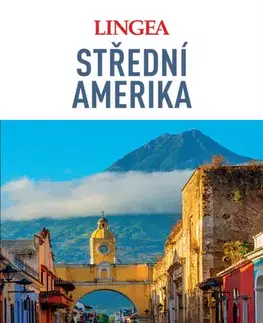 Amerika Střední Amerika - velký průvodce