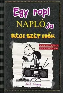 Dobrodružstvo, napätie, western Egy ropi naplója 10. - Régi szép idők - Jeff Kinney