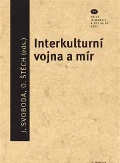 Sociológia, etnológia Interkulturní vojna a mír