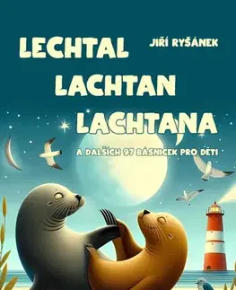 Poézia Lechtal lachtan lachtana - Jiří Ryšánek