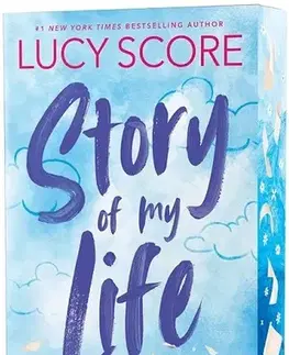 Romantická beletria Story of My Life (Deluxe Edition) - Story Lake 1 - Lucy Score