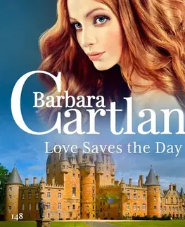 Romantická beletria Saga Egmont Love Saves the Day (Barbara Cartland's Pink Collection 148) (EN)