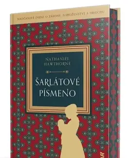 Svetová beletria Šarlátové písmeno - Nataniel Hawthorne,Martin Kubuš