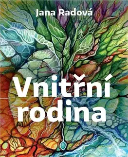 Odborná a náučná literatúra - ostatné Vnitřní rodina - Jana Radová