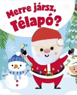 Leporelá, krabičky, puzzle knihy Merre jársz, Télapó?