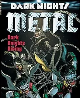 Cudzojazyčná literatúra Dark Knights Rising - Grant Morrison,Scott Snyder,Peter J. Tomasi,Francis Manapul