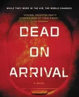 Cudzojazyčná literatúra Dead on Arrival - Matt Richtel