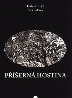 Beletria - ostatné Příšerná hostina - Hubert Krejčí