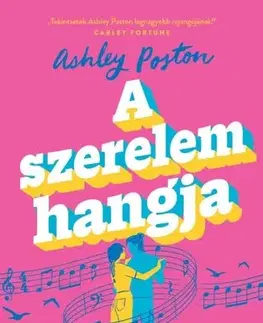 Romantická beletria A szerelem hangja - Ashley Poston