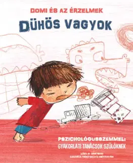 Leporelá, krabičky, puzzle knihy Domi és az érzelmek - Dühös vagyok - Chiara Piroddi
