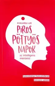 Zdravie, životný štýl - ostatné Piros pöttyös napok - Árokszállási Edit
