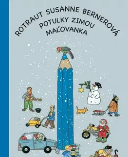 Nalepovačky, vystrihovačky, skladačky Potulky zimou - maľovanka - Rotraut Susanne Bernerová