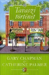 Beletria - ostatné Tavaszi történet - Gary Chapman,Kolektív autorov