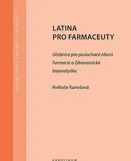 Pre vysoké školy Latina pro farmaceuty - Květuše Kunešová