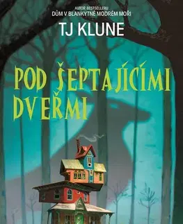 Sci-fi a fantasy Pod šeptajícími dveřmi - TJ Klune