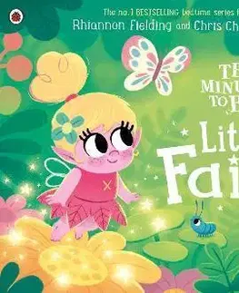 Rozprávky Ten Minutes to Bed: Little Fairy - Rhiannon Fielding,Chris Chatterton