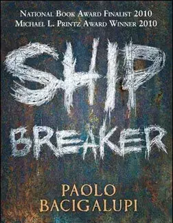 Cudzojazyčná literatúra Ship Breaker - Paolo Bacigalupi