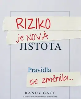 Motivačná literatúra - ostatné Riziko je nová jistota - Randy Gage