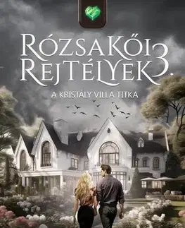 Detektívky, trilery, horory A Kristály Villa titka - Jud Meyrin