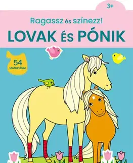 Nalepovačky, vystrihovačky, skladačky Ragassz és színezz! Lovak és pónik