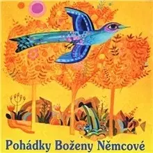 Pre deti a mládež SUPRAPHON a.s. Pohádky Boženy Němcové