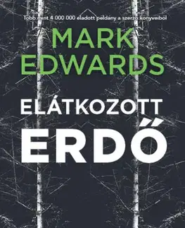 Detektívky, trilery, horory Elátkozott erdő - Mark Edwards