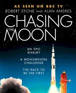 Astronómia, vesmír, fyzika Chasing The Moon - Alan Andres,Robert Stone