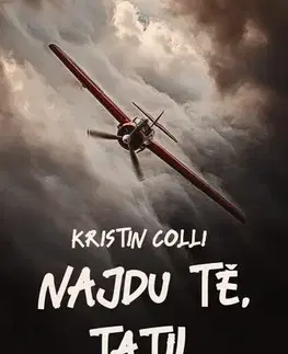 Romantická beletria Najdu tě, tati! - Kristin Colli