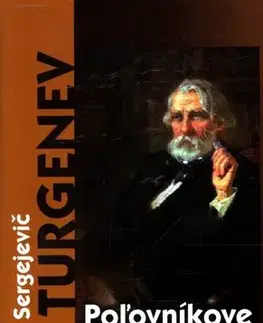 Novely, poviedky, antológie Poľovníkove zápisky - Turgenev Ivan Sergejevič