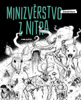 Česká poézia Minizvěrstvo z nitra - David Horn