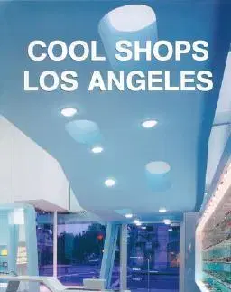 Cudzojazyčná literatúra Cool Shops Los Angeles - Kolektív autorov