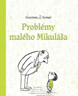 Dobrodružstvo, napätie, western Problémy malého Mikuláša - René Goscinny,Jean-Jacques Sempé