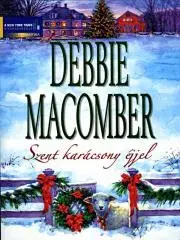 Romantická beletria Szent karácsony éjjel - Debbie Macomber