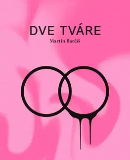 Slovenská poézia Dve tváre - Martin Barčiš