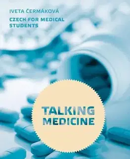 Medicína Talking Medicine - Iveta Čermáková