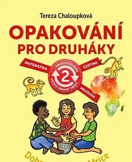 Učebnice pre ZŠ - ostatné Opakování pro druháky - Tereza Chaloupková,Jan Šenkyřík