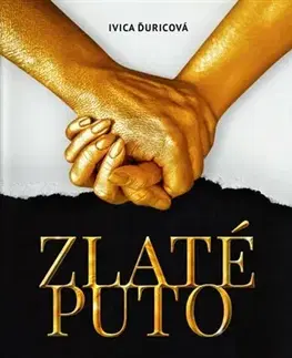 Detektívky, trilery, horory Zlaté puto - Ivica Ďuricová