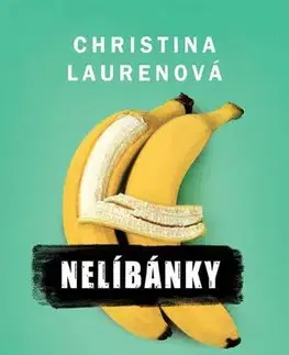 Romantická beletria Nelíbánky - Lauren Christina,Jan Sládek