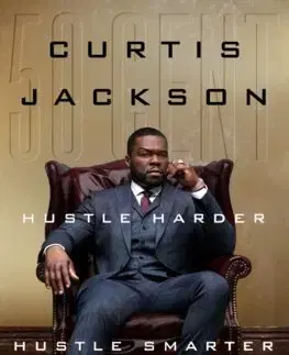Cudzojazyčná literatúra Hustle Harder, Hustle Smarter - Curtis "50 Cent" Jackson