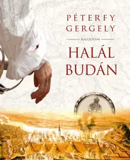 Historické romány Halál Budán - Gergely Péterfy