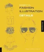 Cudzojazyčná literatúra Essential Fashion Illustrations: Details