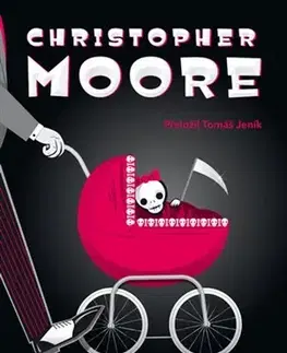 Humor a satira Špinavá práce - Christopher Moore
